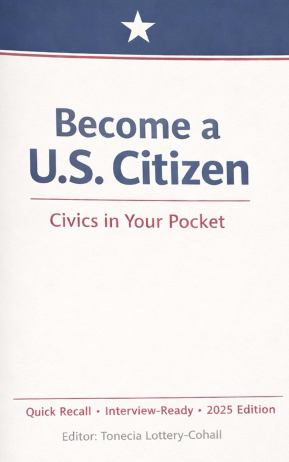 Become a US Citizen:: Civics in Your Pocket