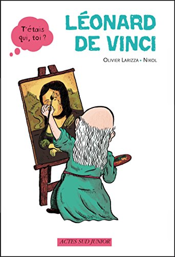 Télécharger Léonard de Vinci (T'étais qui, toi ?) Livre PDF Gratuit