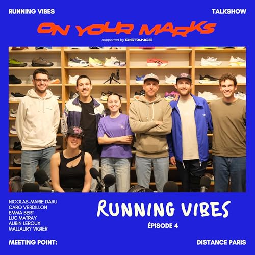 RUNNING VIBES : EPISODE #4 - NICOLAS-MARIE DARU, Record d'Europe du 5KM, championnats de France de running, Marathon de Paris