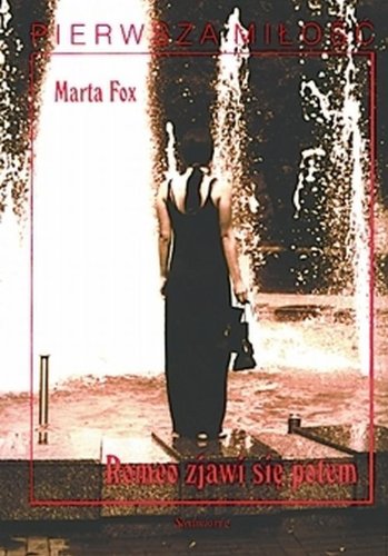 Romeo zjawi się potem (PIERWSZA MIŁOŚĆ) : Fox, Marta: Amazon.es: Libros