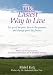 The Easiest Way to Live: Let Go of the Past, Live in the Present and Change Your Life Forever