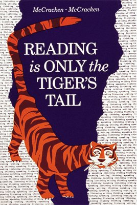 Reading Is Only the Tiger's Tail 0920541135 Book Cover