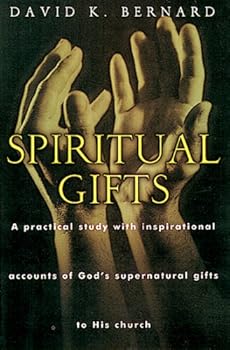 Paperback Spiritual Gifts: Practical Teaching and Inspirational Accounts of God's Supernatural Gifts to His Church Book