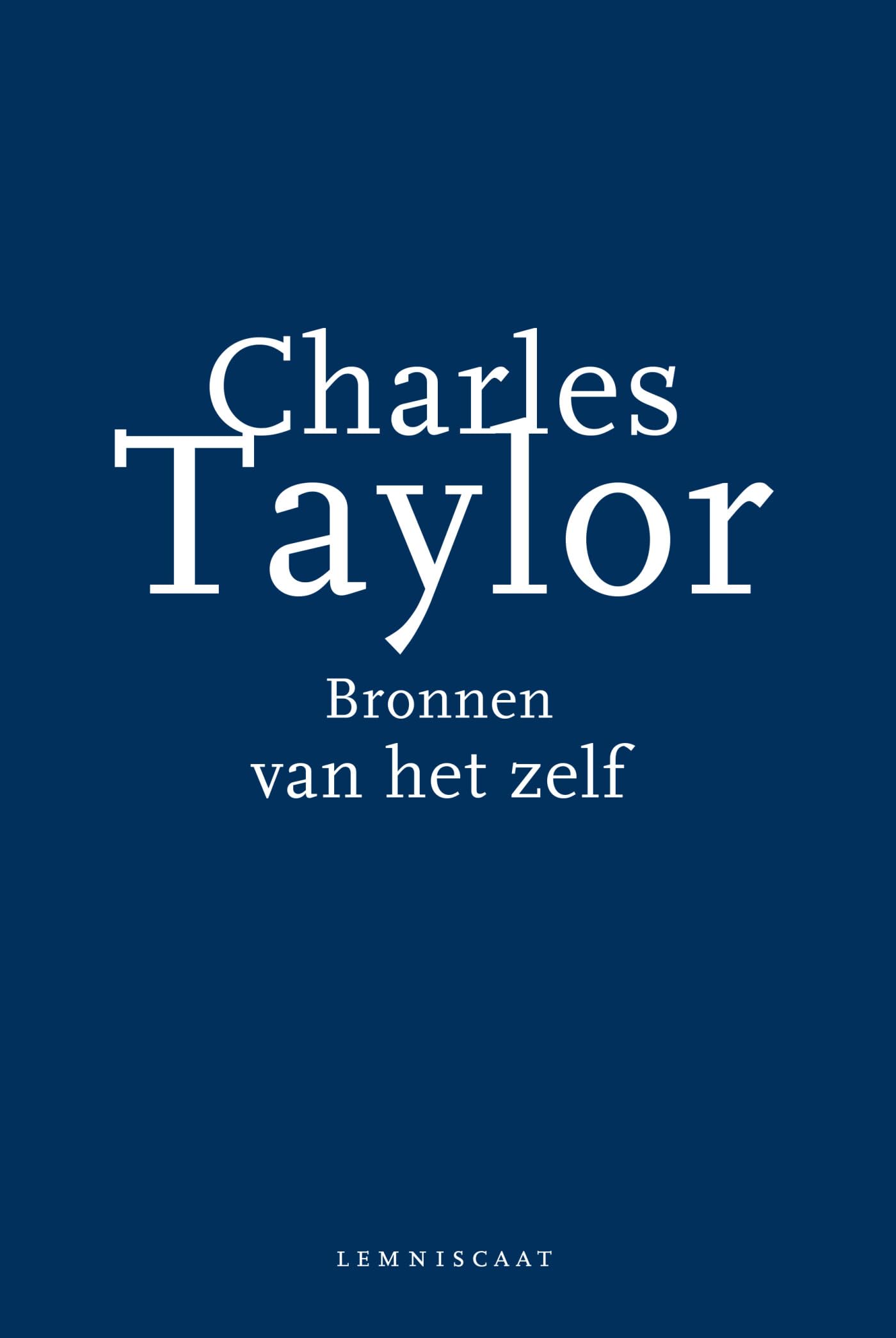 Bronnen van het zelf: de ontstaansgeschiedenis van de moderne identiteit