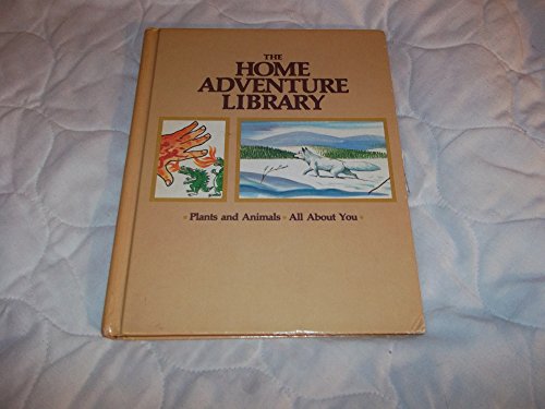 The Home Adventure Library #2 Plants and Animal... B001V0R178 Book Cover