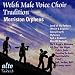 Welsh Male Voice Choir Tradition