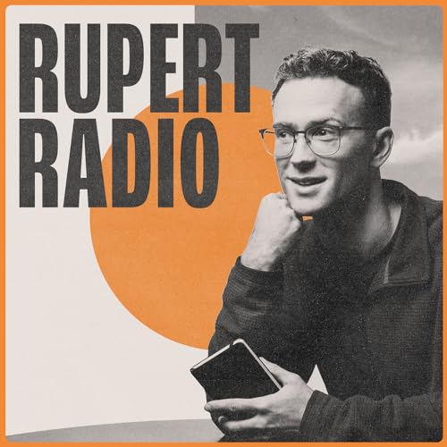 Rupert Radio Podcast Por Blake Rupert arte de portada