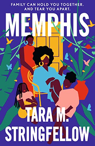 Memphis: a vivid Southern debut paying tribute to an indelible family of females, longlisted for the Women's Prize for Fiction 2023 (English Edition)