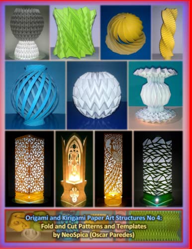 Origami and Kirigami Paper Art Structures No 4: Fold and Cut Patterns and Templates: Neospica Paper Structures