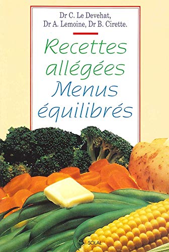 Recettes allégées, menus équilibrés