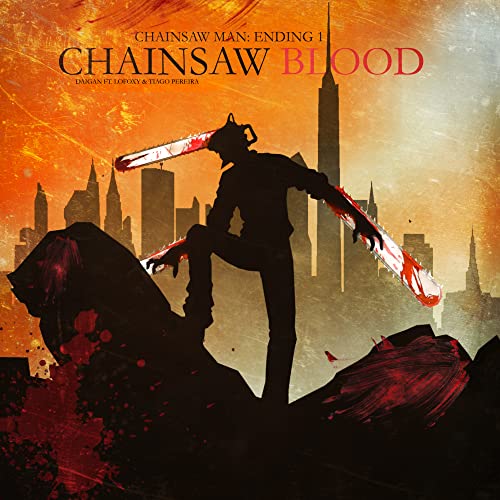 Daigan Chainsaw Blood: Chainsaw Man Ending 1 Soundtrack