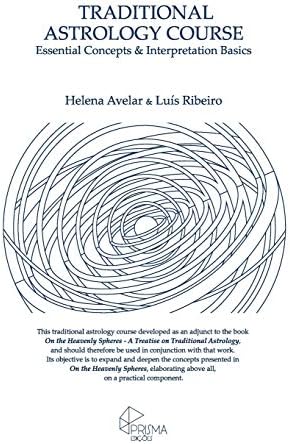 Traditional Astrology Course: Essential Concepts & Interpretation Basics