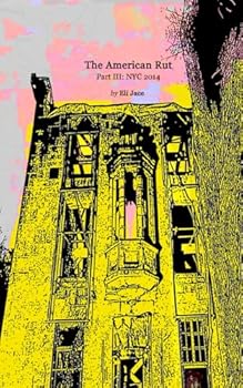 Paperback The American Rut Part III: NYC 2014 Book