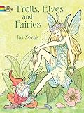 Trolls, Elves and Fairies Coloring Book (Dover Fantasy Coloring Books)