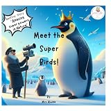 Meet the Super Birds!