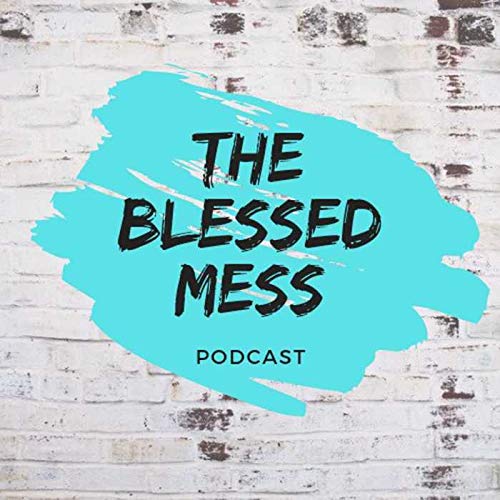 The Blessed Mess cover art