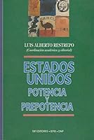Estados Unidos: Potencia y prepotencia (Spanish Edition) 9586017699 Book Cover