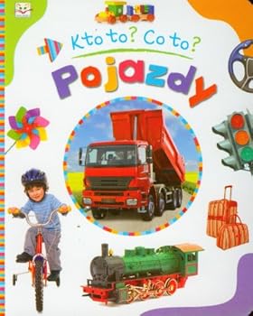 Paperback Kto to? Co to? Pojazdy [KSIÄLtKA] [Polish] Book