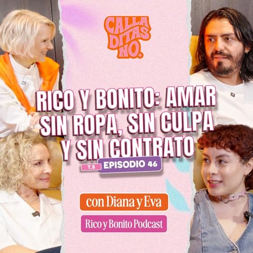 #46 Más que amor: claves para la pareja - Deseo, comunicación y libertad