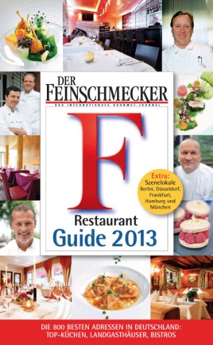 Preisvergleich Produktbild DER FEINSCHMECKER Restaurant Guide 2013 (Feinschmecker Restaurantführer)