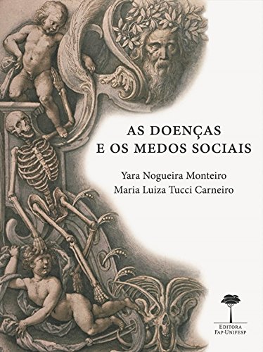 As doenças e os medos sociais