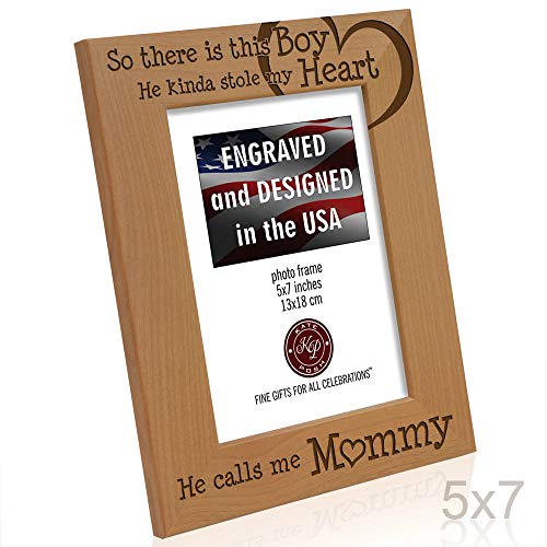 Kate Posh So There Is This Boy He Calls Me Mommy - Natural Engraved Wood Photo Frame - Mother And Son Gifts, Mother's Day, Best Mom Ever, New Baby, New Mom (5X7-Vertical) #TOP5