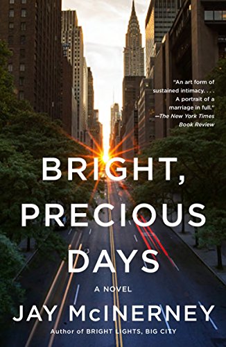 Bright, Precious Days: a Novel