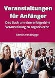 veranstaltungen paris  Veranstaltungen für Anfänger: Das Buch um eine erfolgreiche Veranstaltung zu organisieren