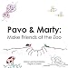 Pavo & Marty: Make Friends at the Zoo