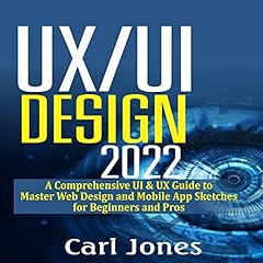 UX/UI Design 2022 Audiolibro Por Carl Jones arte de portada