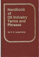 HANDBOOK OF OIL INDUSTRY TERMS AND PHRASES 0878140565 Book Cover