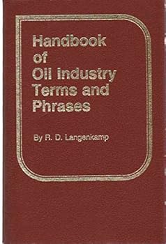 HANDBOOK OF OIL INDUSTRY TERMS AND PHRASES