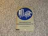  Transistorvergleichsliste. Teil 2 - Siliziumtransistoren