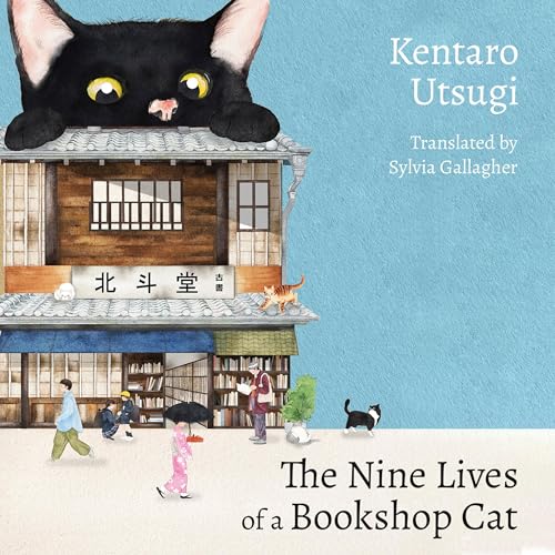 The Nine Lives of a Bookshop Cat Audiolibro Por Kentaro Utsugi, Sylvia Gallagher - translator arte de portada