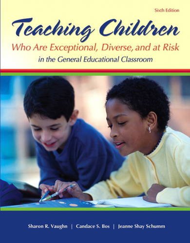 Teaching Students Who are Exceptional, Diverse, and At Risk in the General Education Classroom, Loose-Leaf Version (6th Edition)