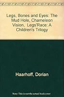 Legs, bones and eyes: A children's trilogy 9991631232 Book Cover