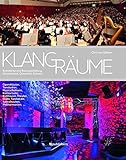 konzerte deutschland märz 2019  Klangräume: Architektur und Raumgestaltung: Deutschland, Österreich, Schweiz