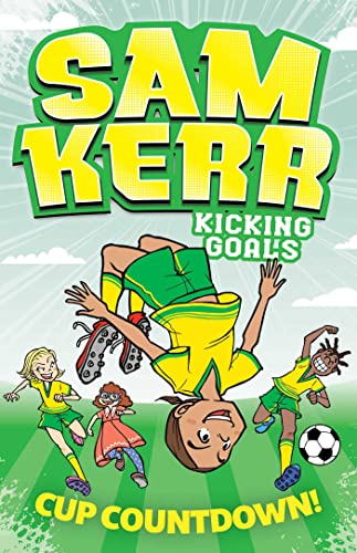 Cup Countdown! (Sam Kerr: Kicking Goals Book 5) (English Edition)