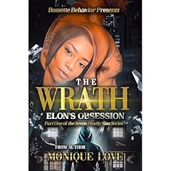 The Wrath: Elon's Obsession Audiolibro Por Monique Love arte de portada