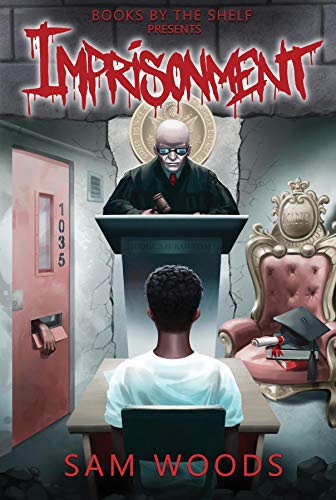 Imprisonment: Based On Truth (English Edition) Francais PDF