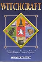 Witchcraft: A Fascinating Account of the History of Witchcraft And Those Accused 1855343541 Book Cover