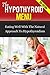 The Hypothyroid Menu: Eating Well With The Natural Approach To Hypothyroidism
