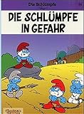  Die Schlümpfe, Bd.15, Die Schlümpfe in Gefahr (Schlümpfe, Die, Band 15)