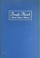 Fragile Hands B000NAJ8O6 Book Cover