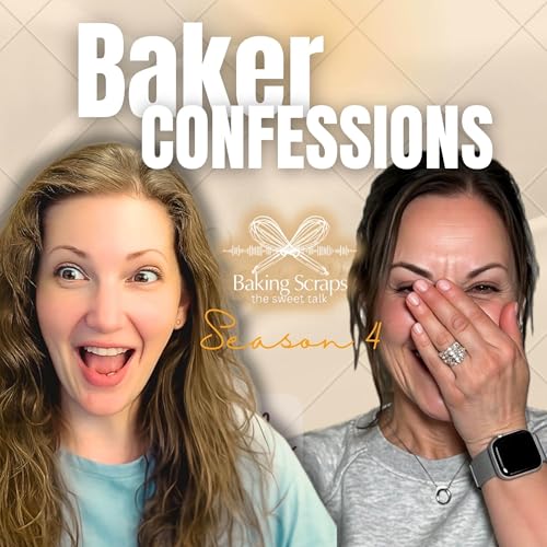Baking Confessions!