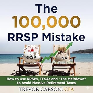 The $100,000 RRSP Mistake cover art