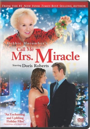 Call Me Mrs. Miracle by Doris Roberts