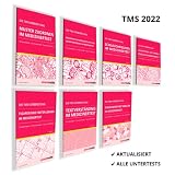 2106 originalgetreue Übungsaufgaben in unterschiedlichen Schwierigkeitsgraden und unter Berücksichtigung aktueller Entwicklungen der TMS-Prüfungsaufgaben,