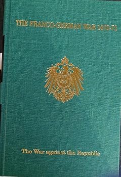 Hardcover The Franco-German War, Volume V (European Wars, 7) Book