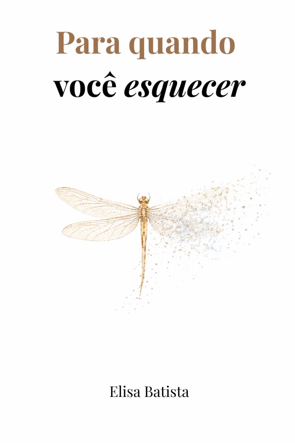 Para quando você esquecer